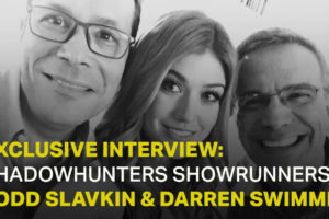 Exclusive Interview: Shadowhunters Showrunners Todd Slavkin & Darren Swimmer Talk Season 2B