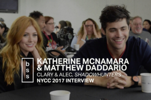 NYCC 2017: Interview with Katherine McNamara & Matthew Daddario