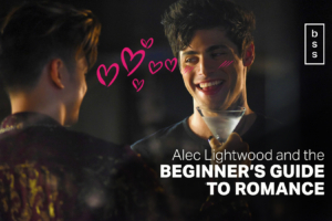 Alec Lightwood and the Beginner’s Guide to Romance