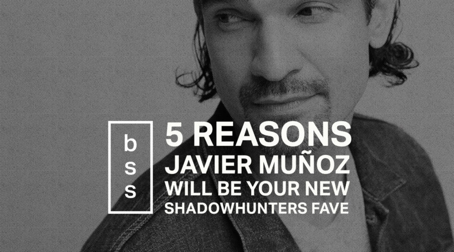 5 Reasons Javier Muñoz Will Be Your New Shadowhunters Fave