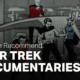 Stuff We Recommend: Star Trek Documentaries