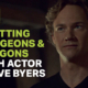 Chatting Dungeons & Dragons with Actor Steve Byers