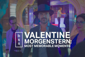 Valentine Morgenstern: Most Memorable Moments