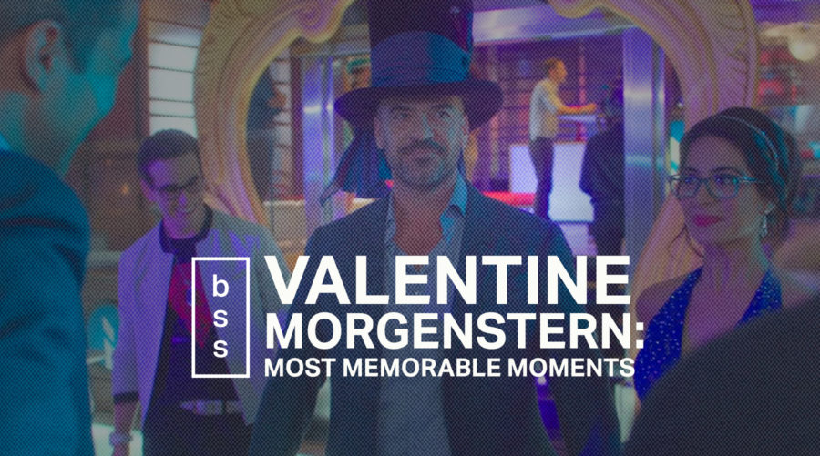Valentine Morgenstern: Most Memorable Moments