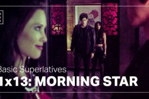 Basic Superlatives: “Morning Star”