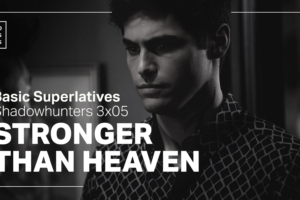 Basic Superlatives: “Stronger Than Heaven”