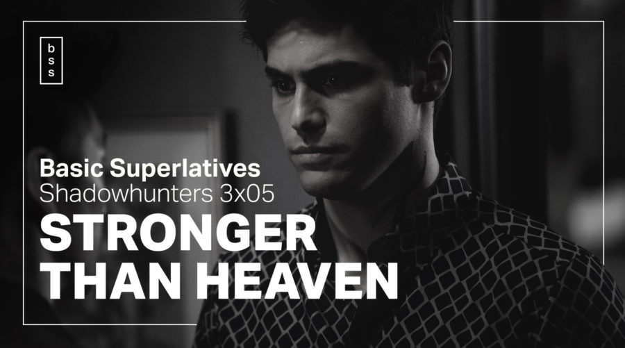 Basic Superlatives: “Stronger Than Heaven”