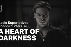 Basic Superlatives: “A Heart of Darkness”