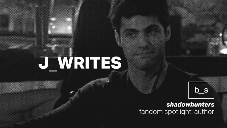 Fandom Spotlight: j_writes