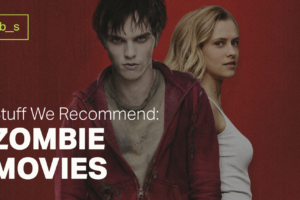 Stuff We Recommend: Zombie Week