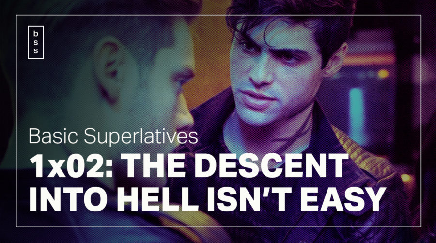 Basic Superlatives: “The Descent into Hell Isn’t Easy”