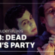 Basic Superlatives: “Dead Man’s Party”