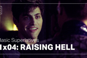 Basic Superlatives: “Raising Hell”