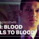 Basic Superlatives: “Blood Calls to Blood”
