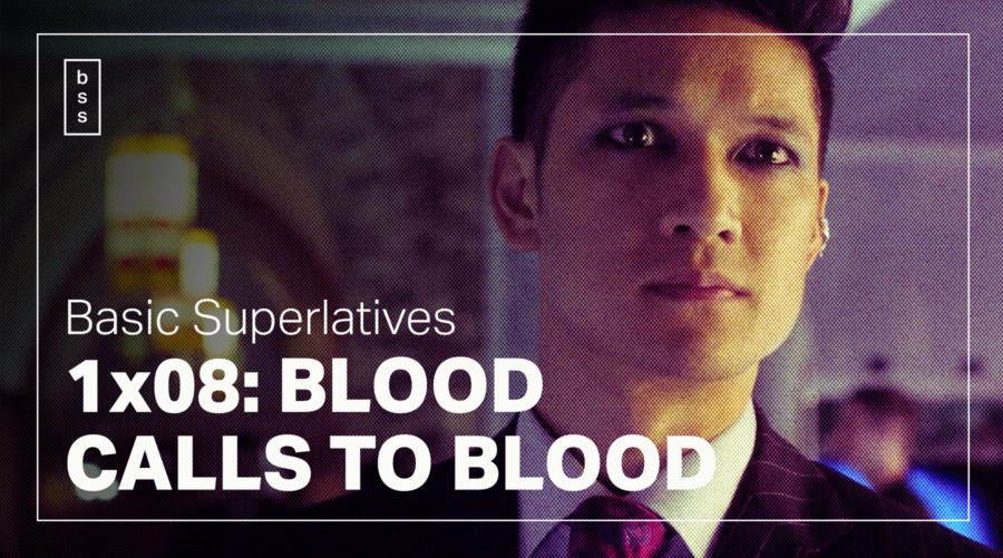 Basic Superlatives: “Blood Calls to Blood”