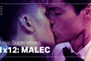Basic Superlatives: “Malec”