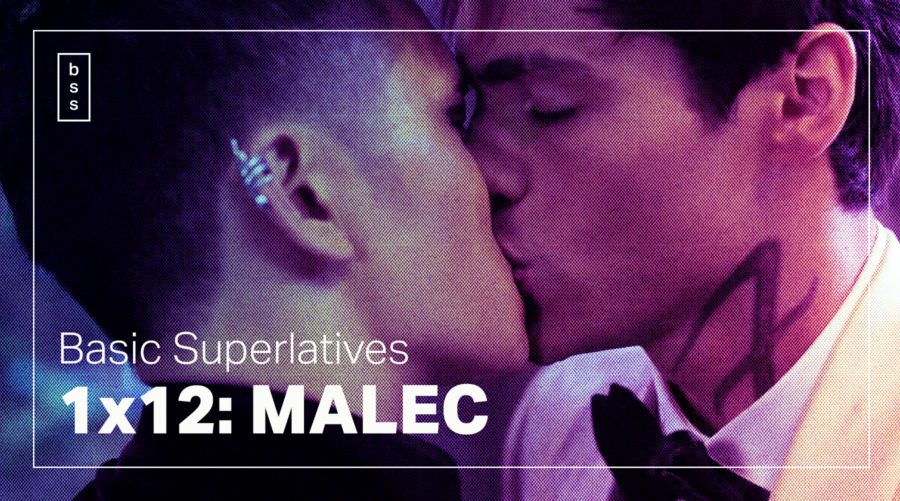 Basic Superlatives: “Malec”
