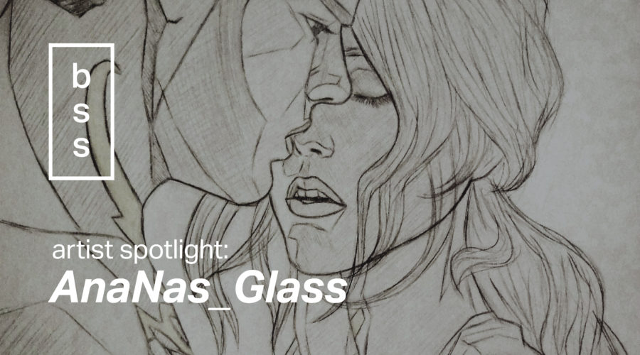 Artist Spotlight: AnaNas-Glass