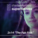 Shadowhunters Superlatives: “The Fair Folk”