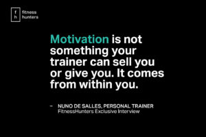 An Interview with Personal Trainer Nuno De Salles