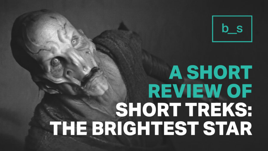 A Short Review of Short Treks: “The Brightest Star”