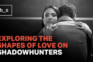 Shadowhunters: Exploring the Shapes of Love