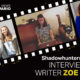 Shadowhunters Debriefs: Writer Zoe Broad