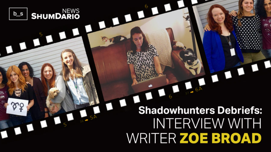 Shadowhunters Debriefs: Writer Zoe Broad