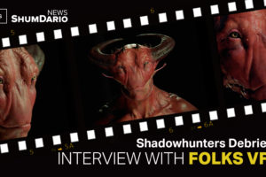 Shadowhunters Debriefs: Philippe Thibault from Folks VFX