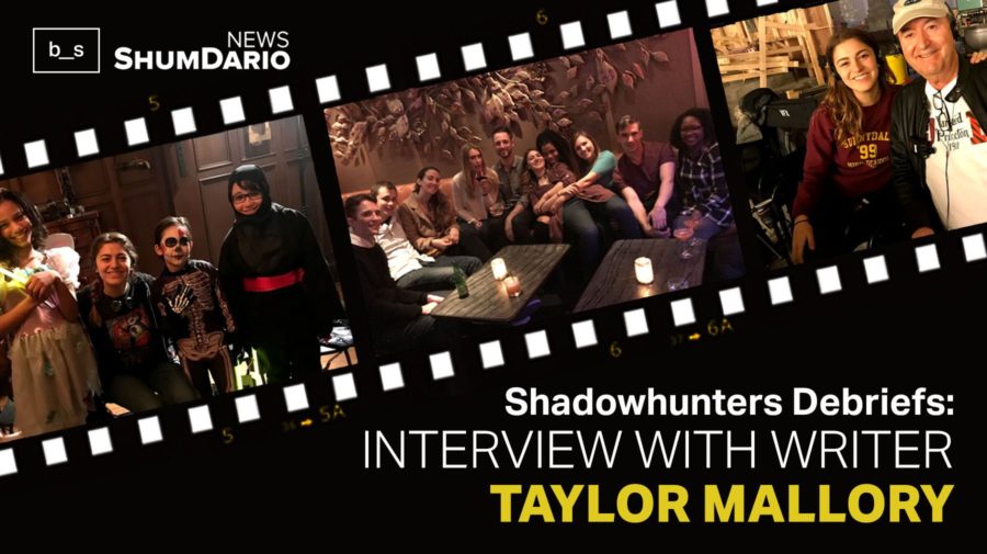 Shadowhunters Debriefs: Writer Taylor Mallory