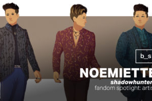 Fandom Spotlight: Noemiette