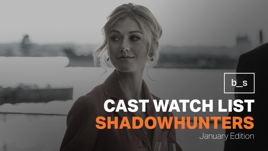 Shadowhunters Cast Watch List (January)
