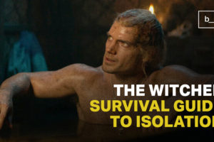 The Witcher (and Friends) Survival Guide to Isolation