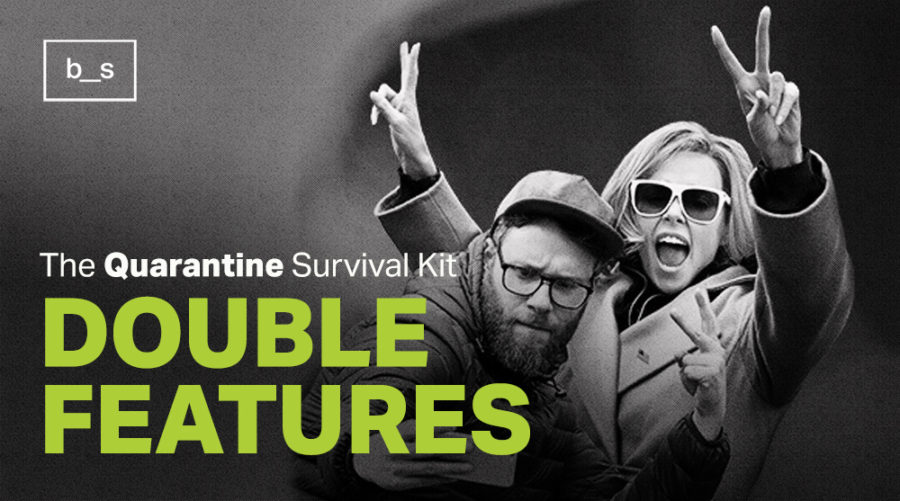 The Quarantine Survival Kit: Double Features