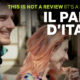 This is Not a Review (It’s a Love Note): Il Padre d’Italia