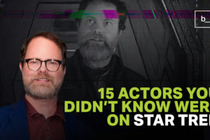 15 Actors You Didn’t Know Were On Star Trek