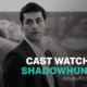 Shadowhunters Cast Watch List (January & February)