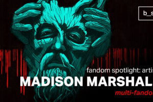 Fandom Spotlight: Madison Marshall